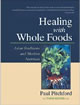 Healing with whole foods