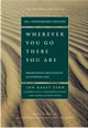 Wherever You Go, There You Are